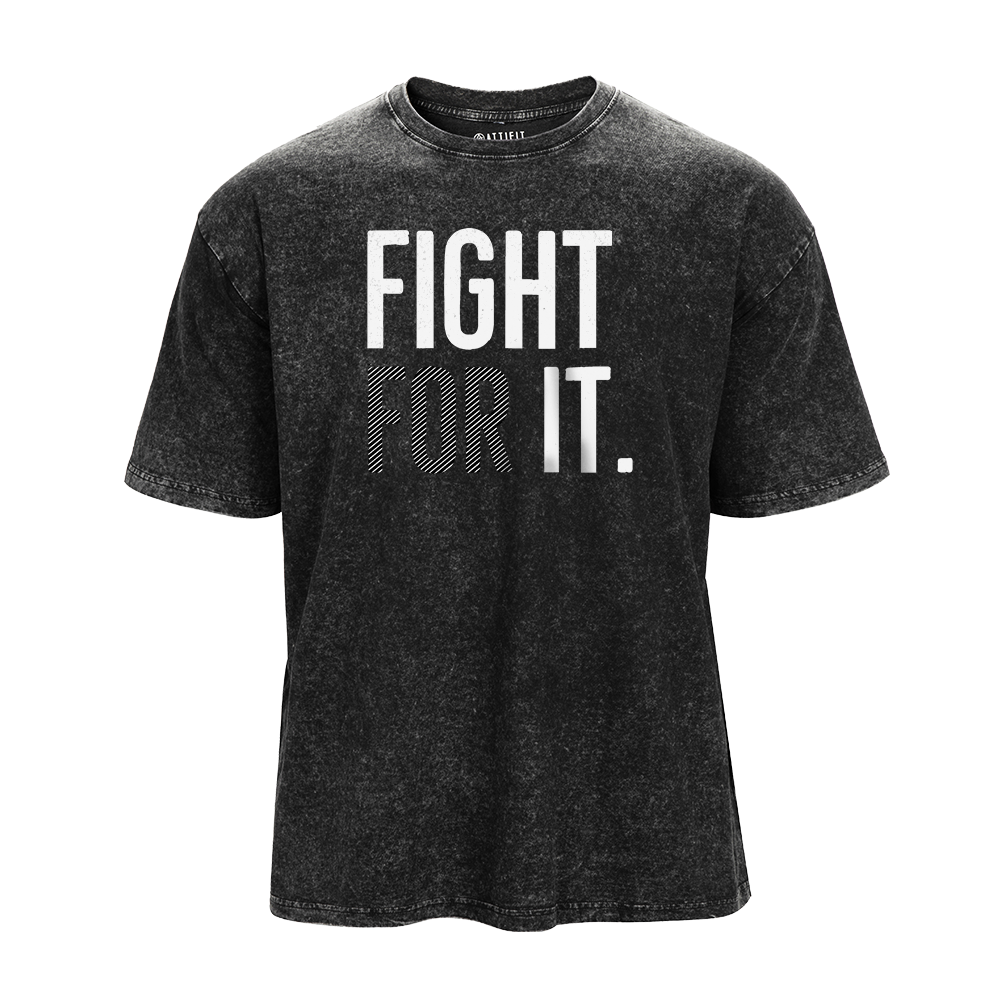 Fight For It Washed T-Shirt