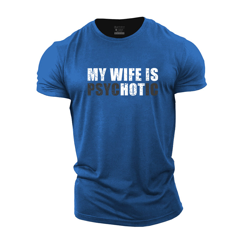 My Wife Is Hot Graphic Cotton T-Shirts