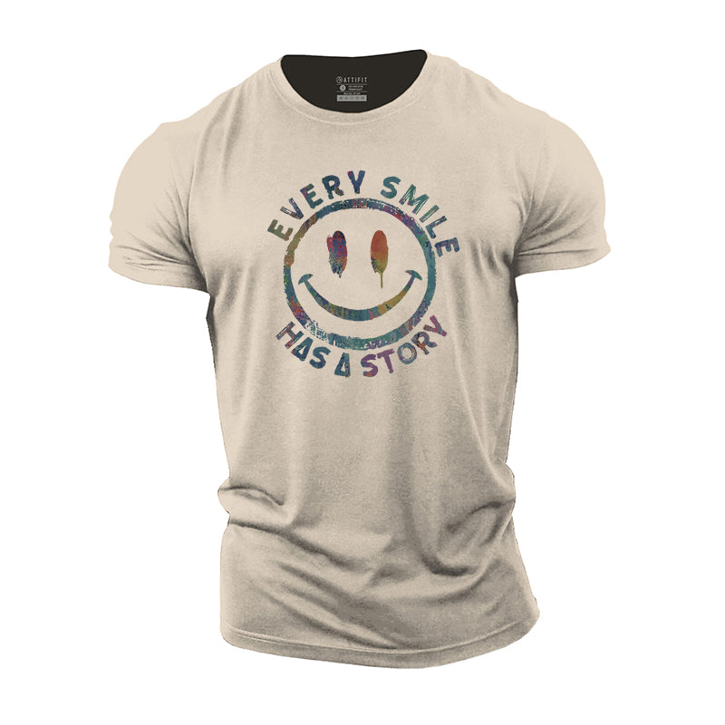 Every Smile Has A Story Cotton T-Shirts