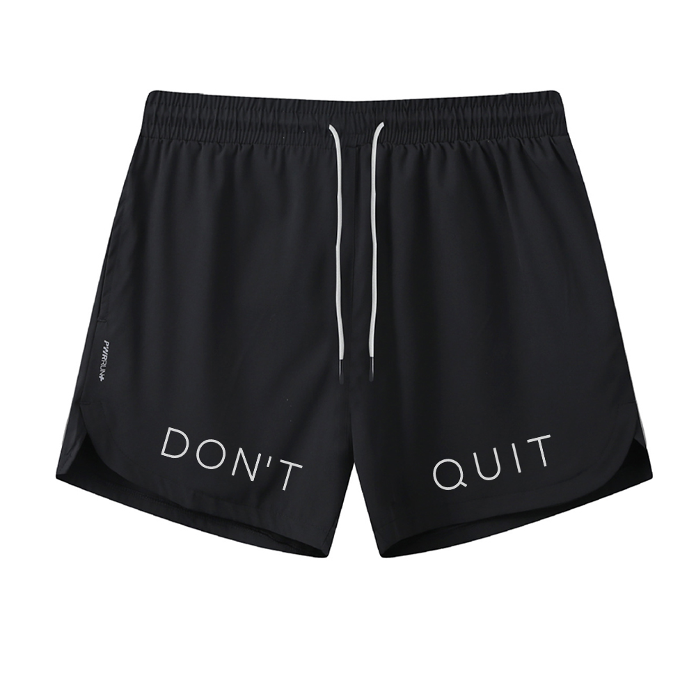 Don't Quit Graphic Shorts