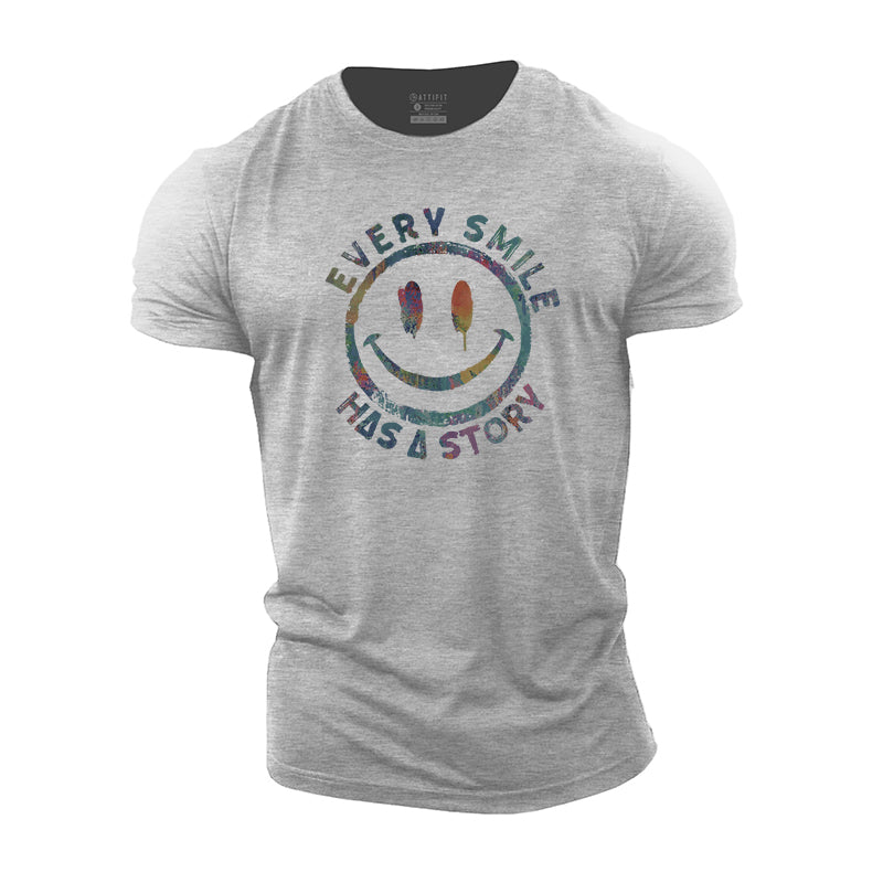 Every Smile Has A Story Cotton T-Shirts