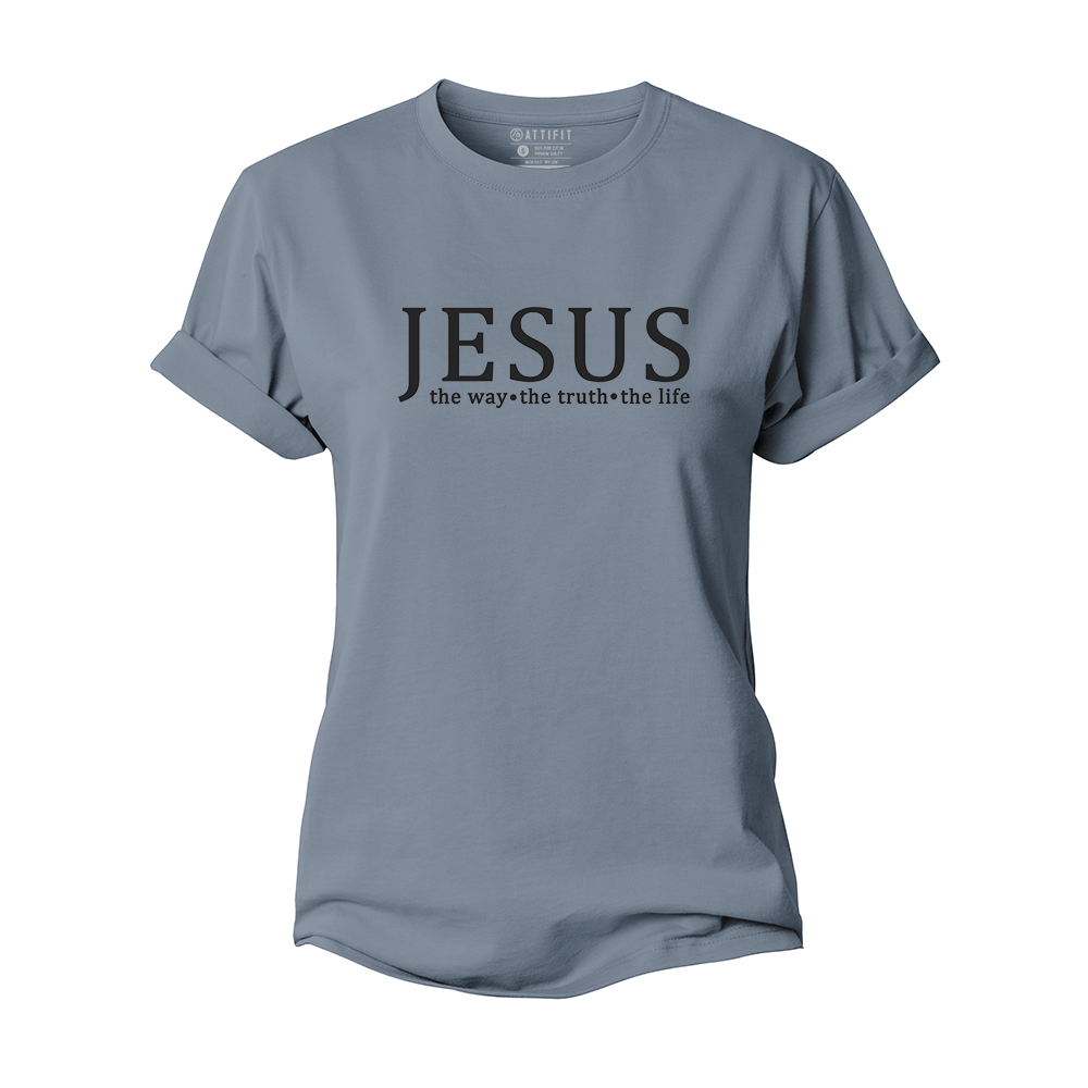 Jesus, The Way The Truth The Life Women's Cotton T-Shirt