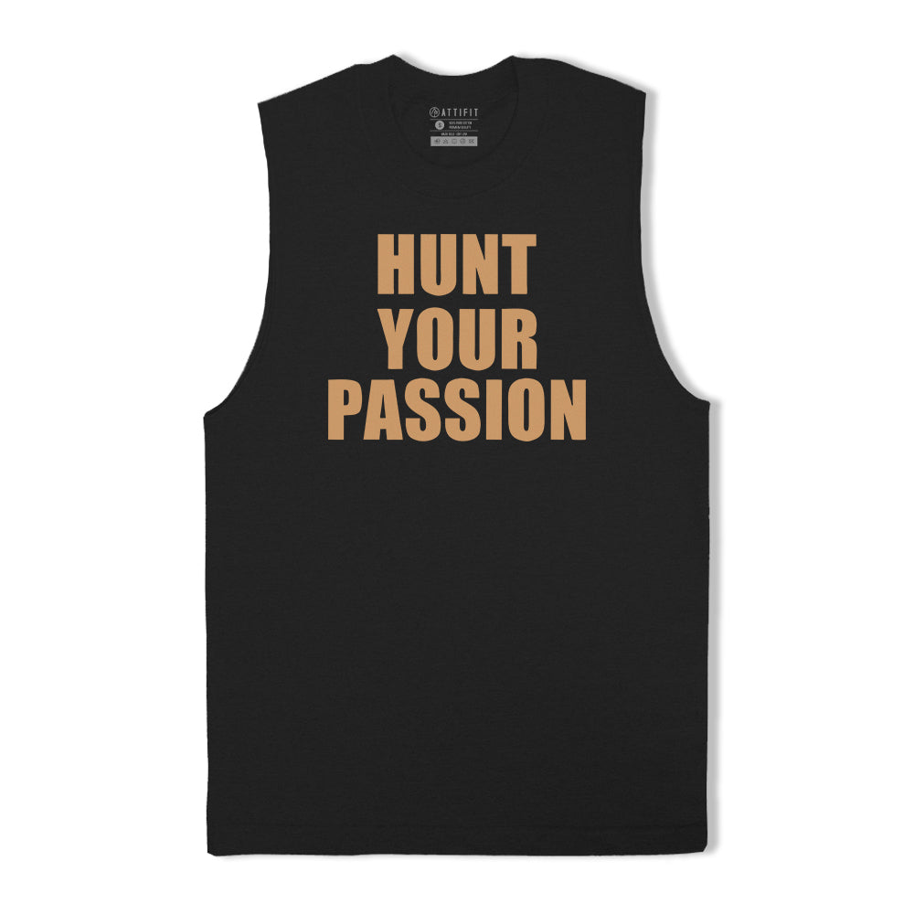 Hunt Your Passion Tank