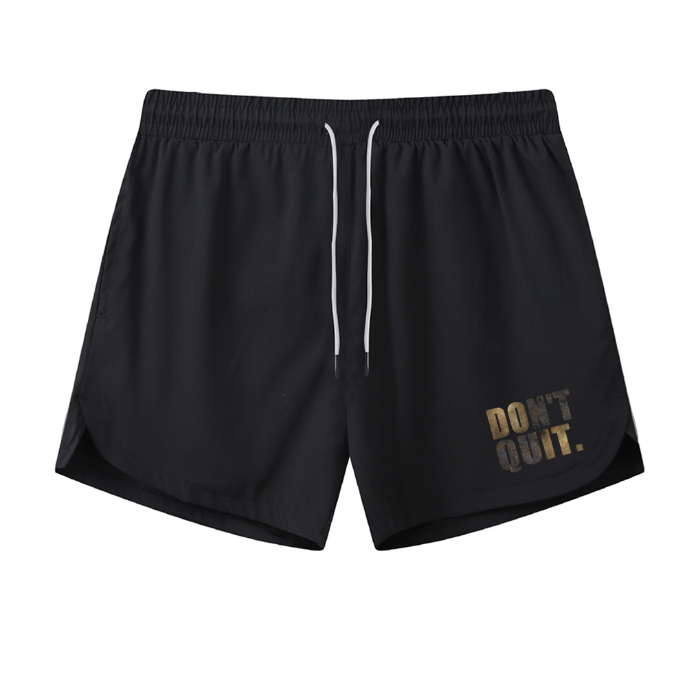 Don't Quit Graphic Shorts