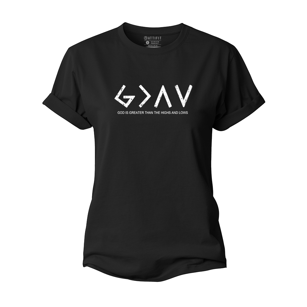 God Is Greater Than The Highs And Lows Women's Cotton T-Shirt