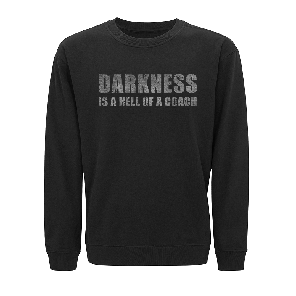 Darkness Is A Hell of A Coach Crewneck Sweatshirt