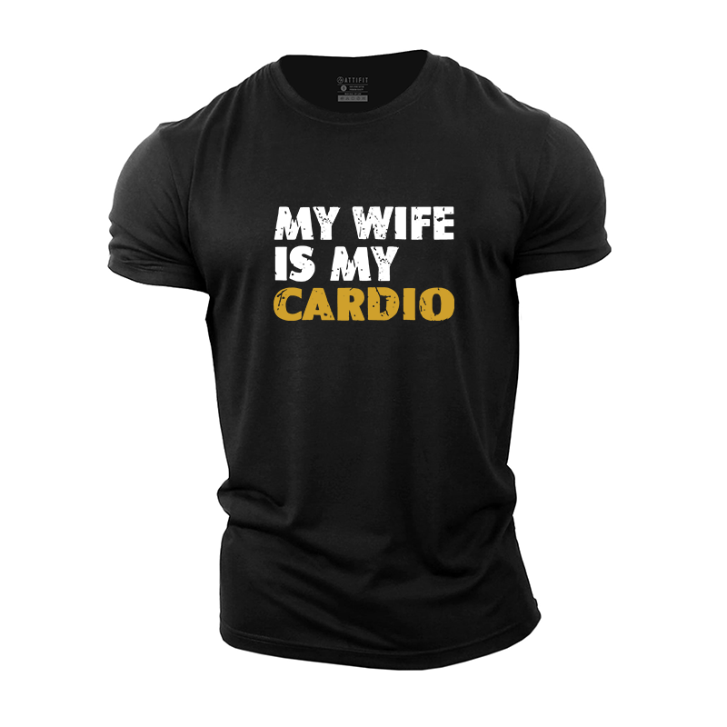 My Wife Is Cardio Cotton T-Shirt