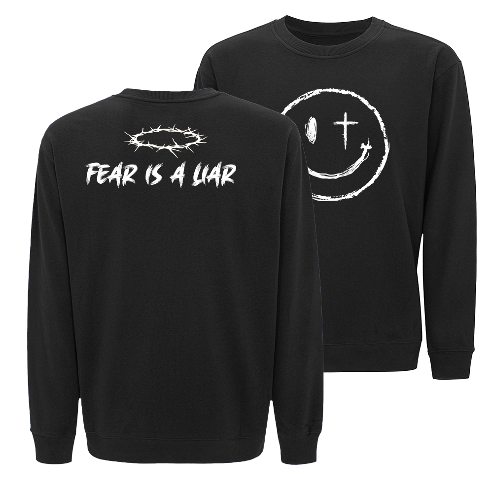 Fear Is a Liar Crewneck Sweatshirt