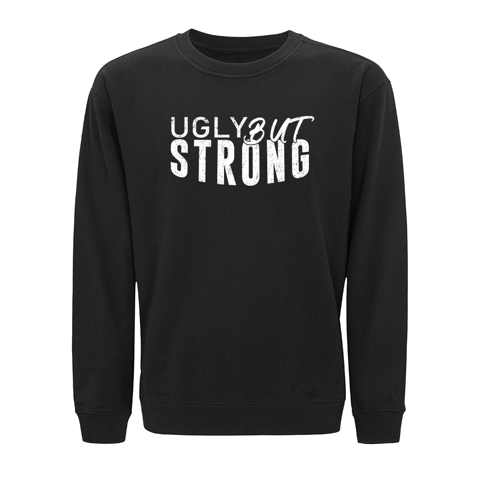 Ugly but Strong Crewneck Sweatshirt