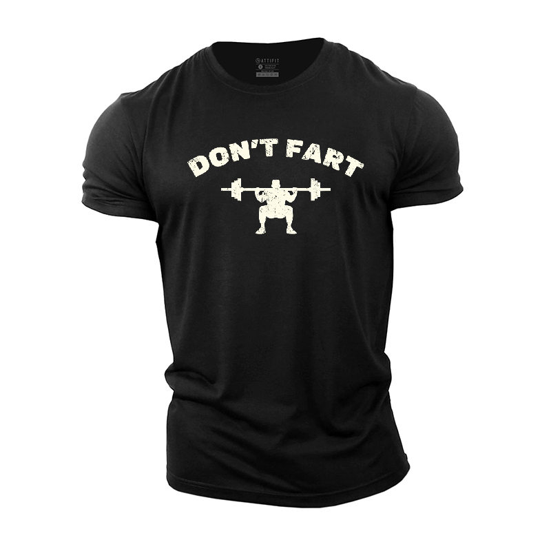 Don't Fart Cotton T-Shirt