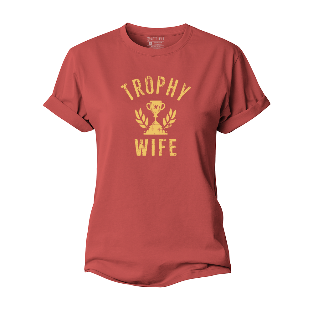 Trophy Wife Women's Cotton T-Shirt