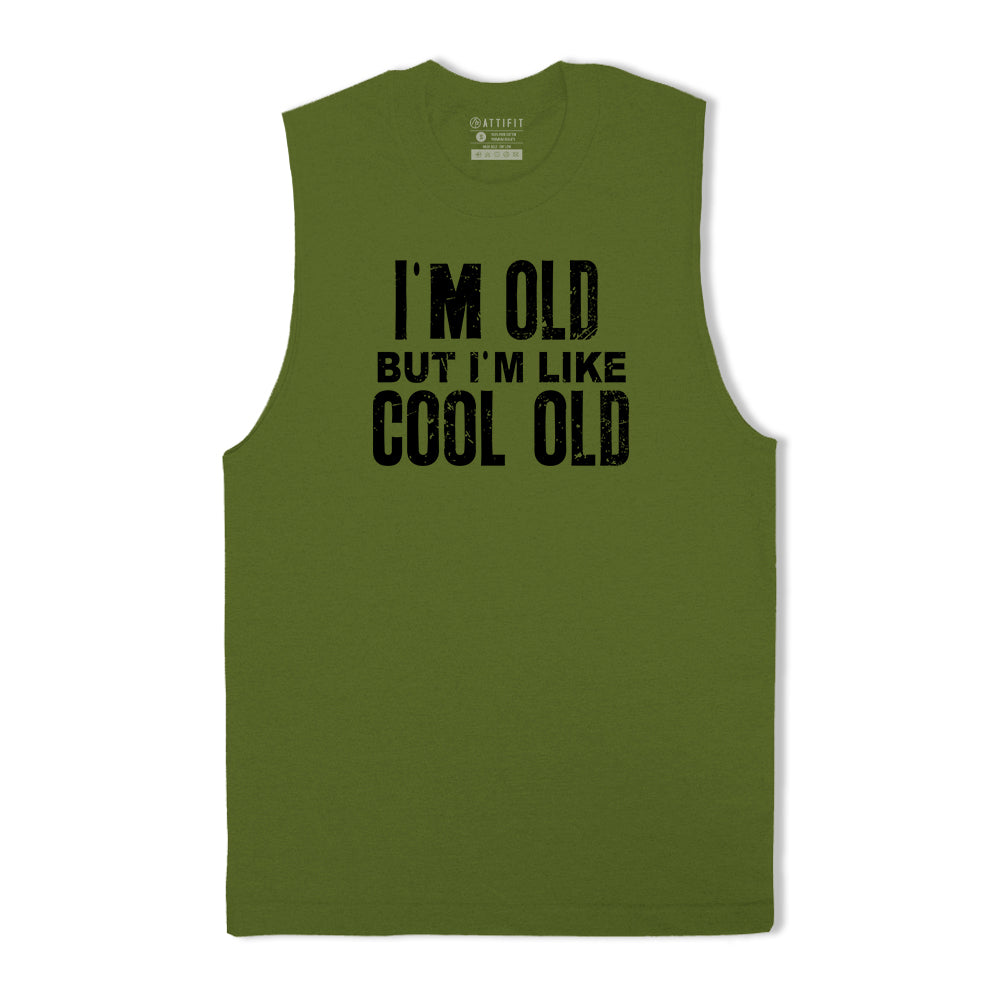 I'm Like Cool Old Tank