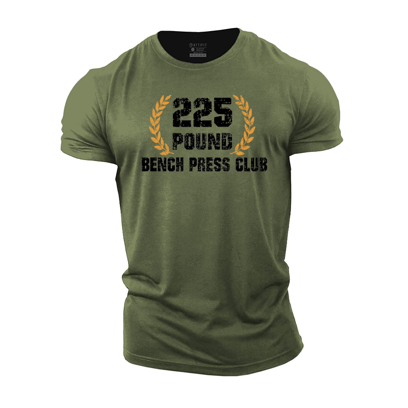 225 Pound Bench Press Club Cotton T-Shirt