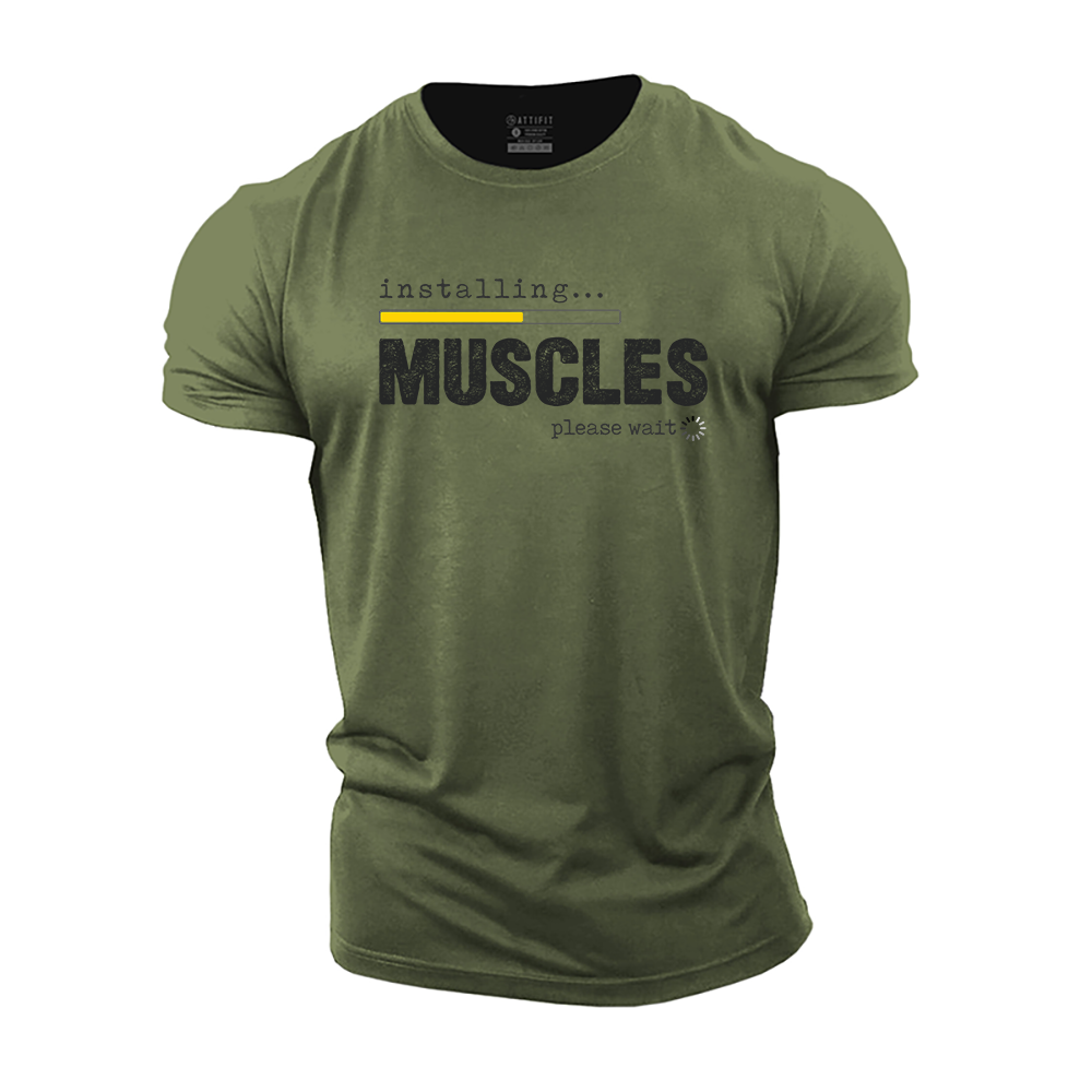 Installing Muscles Please Wait Cotton T-Shirt