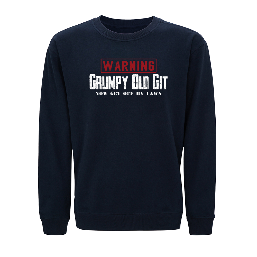 Warning Grumpy Old Git Crewneck Sweatshirt