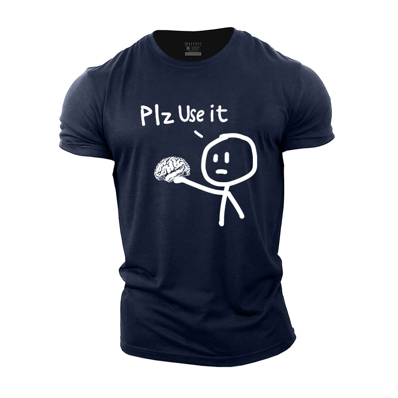 Plz Use It Cotton T-Shirt