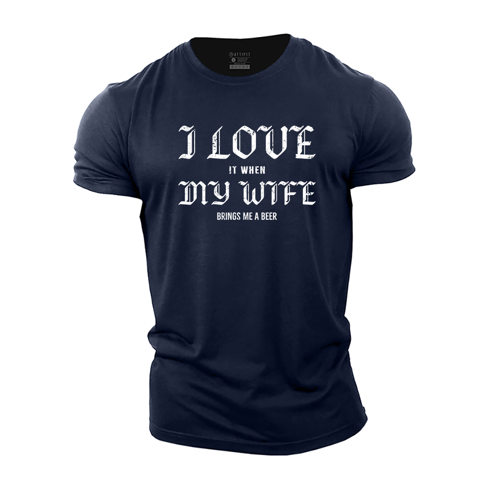 I Love My Wife Cotton T-Shirt