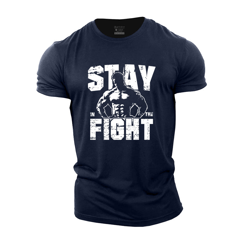 Stay In The Fight Cotton T-Shirt