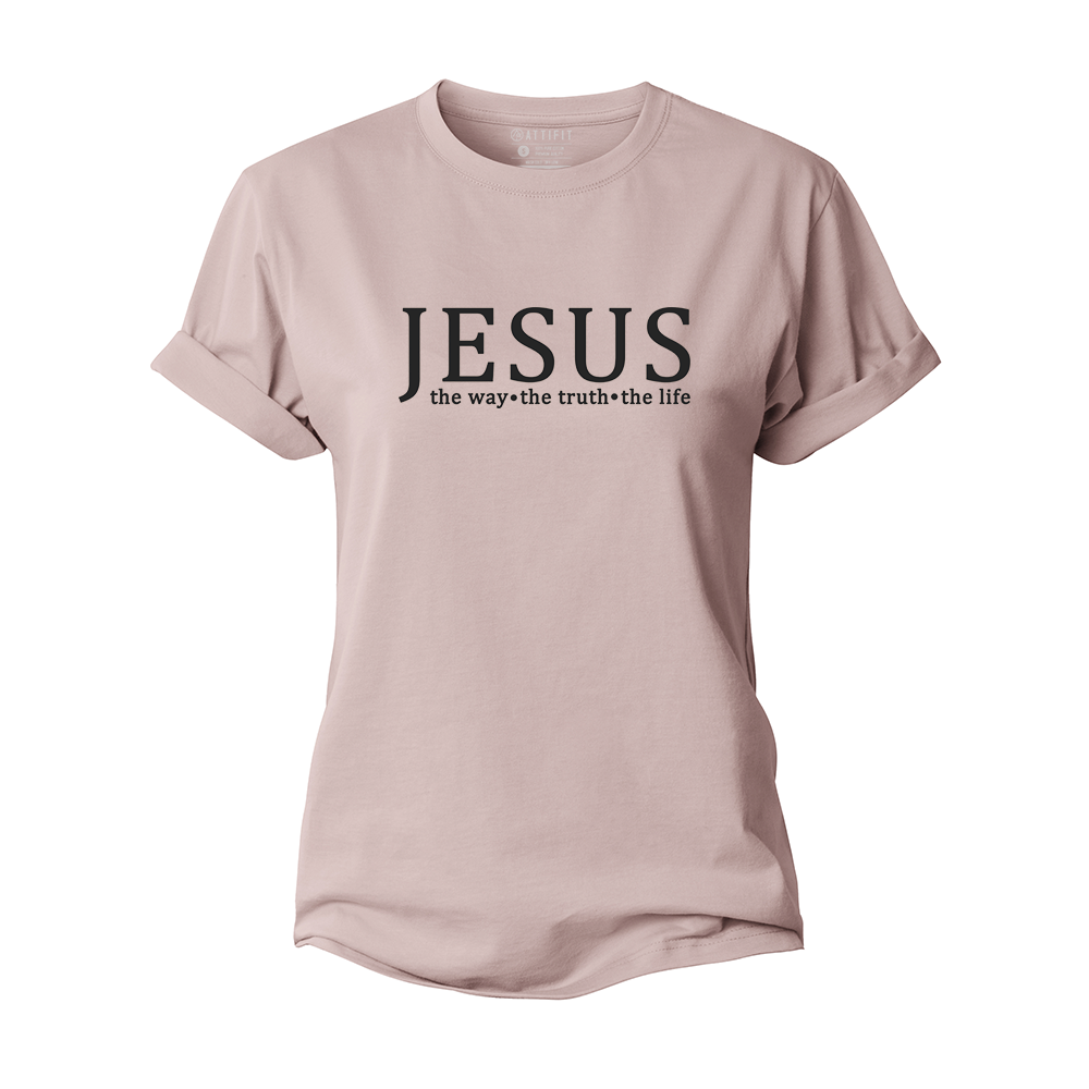 Jesus, The Way The Truth The Life Women's Cotton T-Shirt