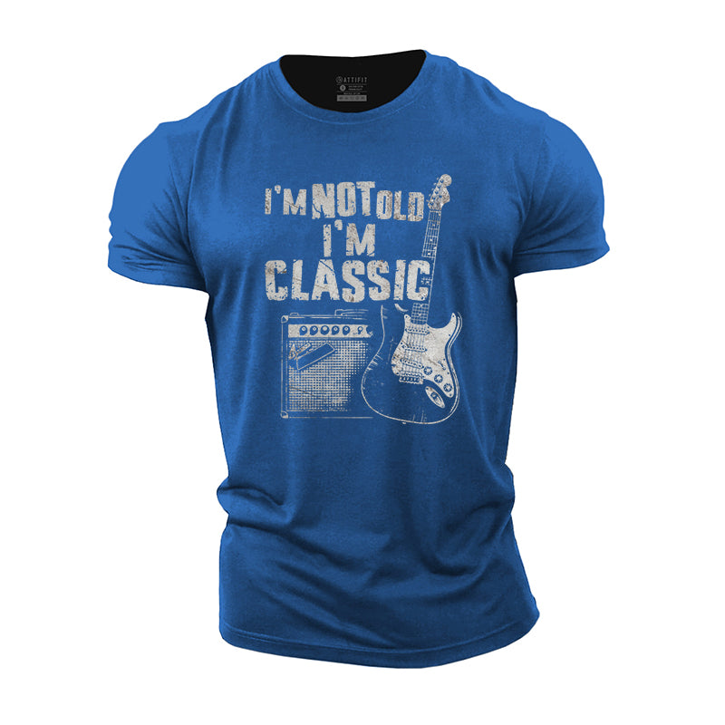 I'm Not Old I'm Classic Cotton T-Shirt