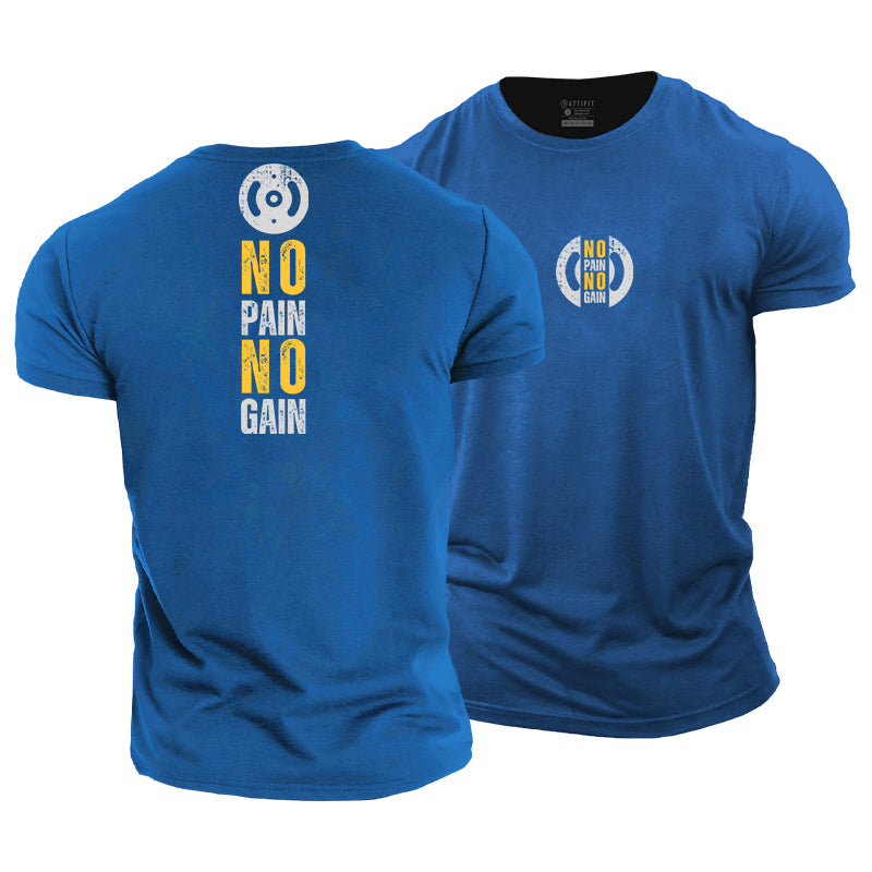 No Pain No Gain Cotton T-Shirt