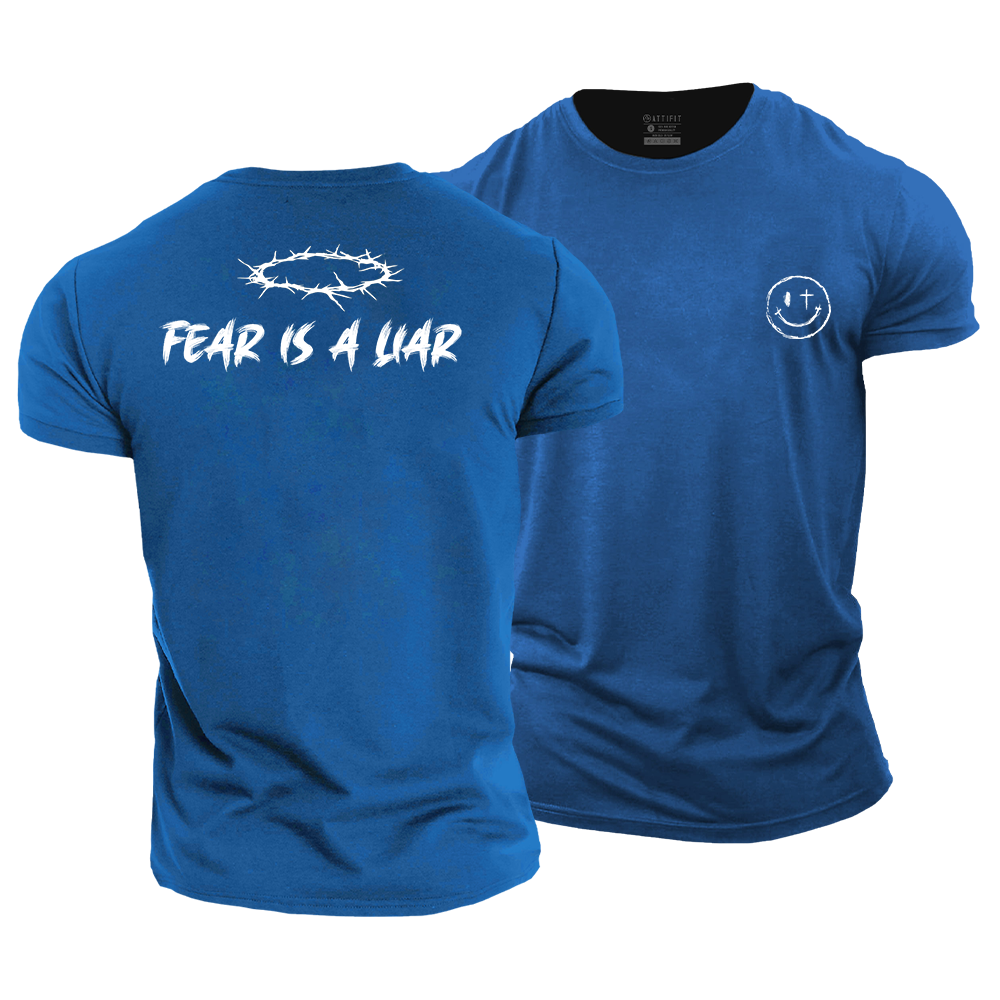 Fear Is a Liar Cotton T-Shirt