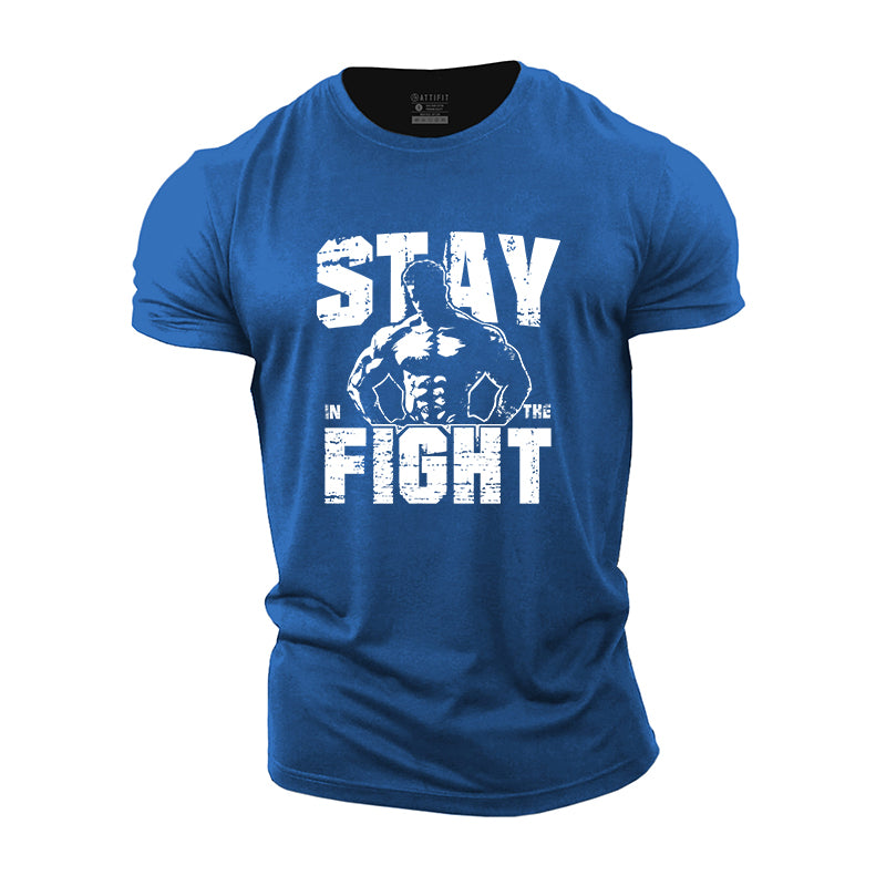 Stay In The Fight Cotton T-Shirt