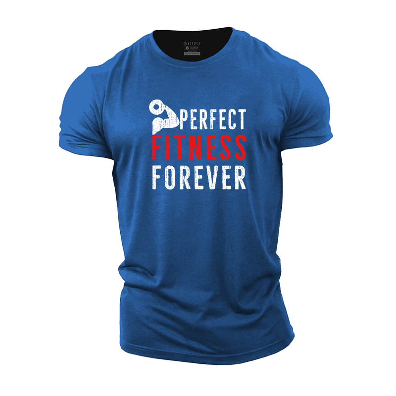 Perfect Fitness Forever Cotton T-Shirt