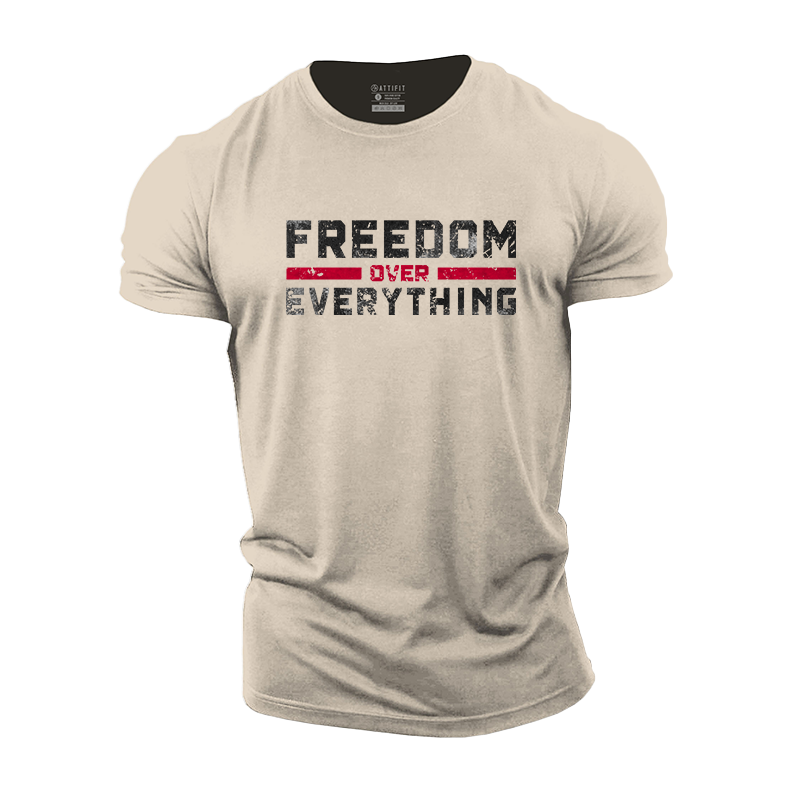 Freedom Over Everything Cotton T-Shirt