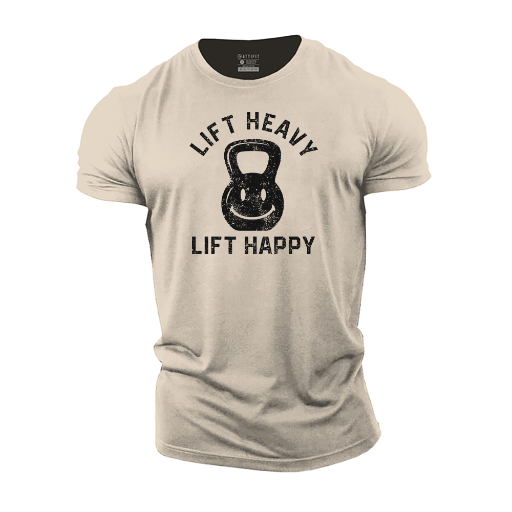 Lift Heavy Lift Happy Cotton T-Shirt