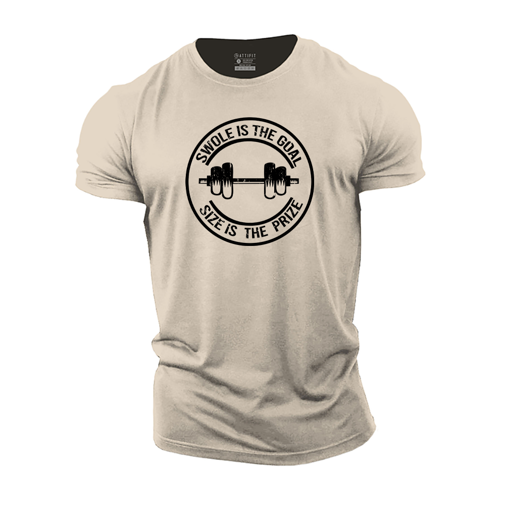 Swole Is Goal Size Is the Prize Cotton T-Shirt