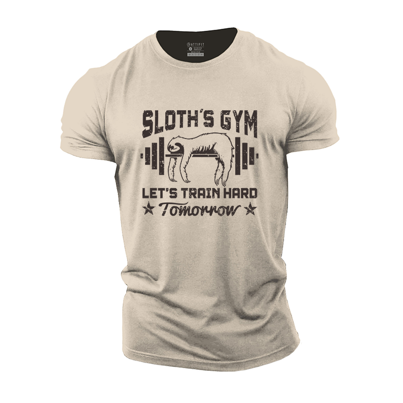 Sloth's Gym Train Hard Tomorrow Cotton T-Shirt