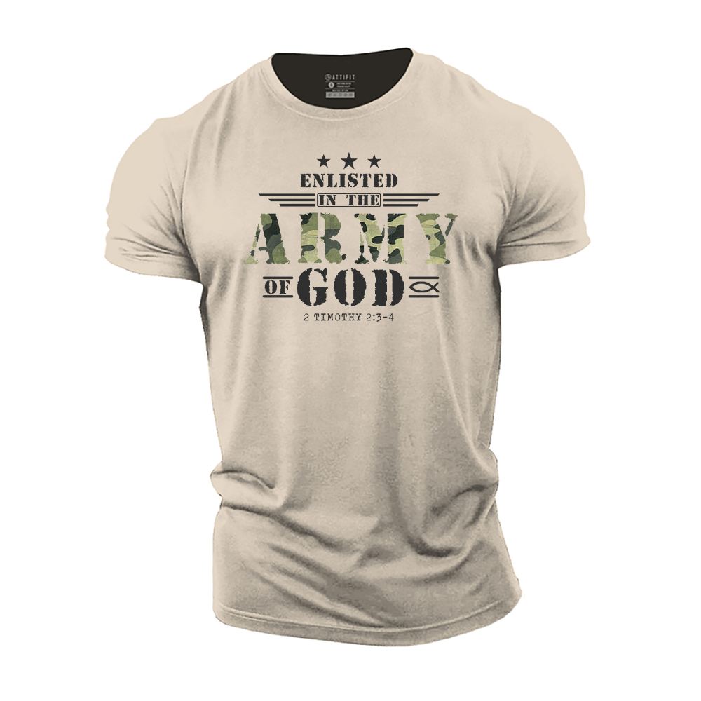 Enlisted in the Army of God Cotton T-Shirt