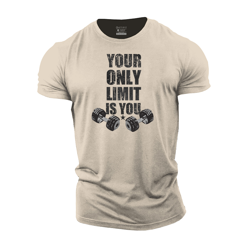 Your Only Limit Is You Cotton T-Shirt