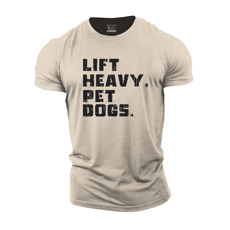 Lift Heavy Pet Dogs Cotton T-Shirt