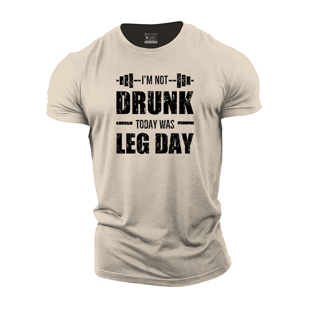 Today Was Leg Day Cotton T-Shirt