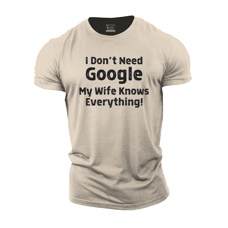 My Wife Knows Everything Cotton T-Shirt