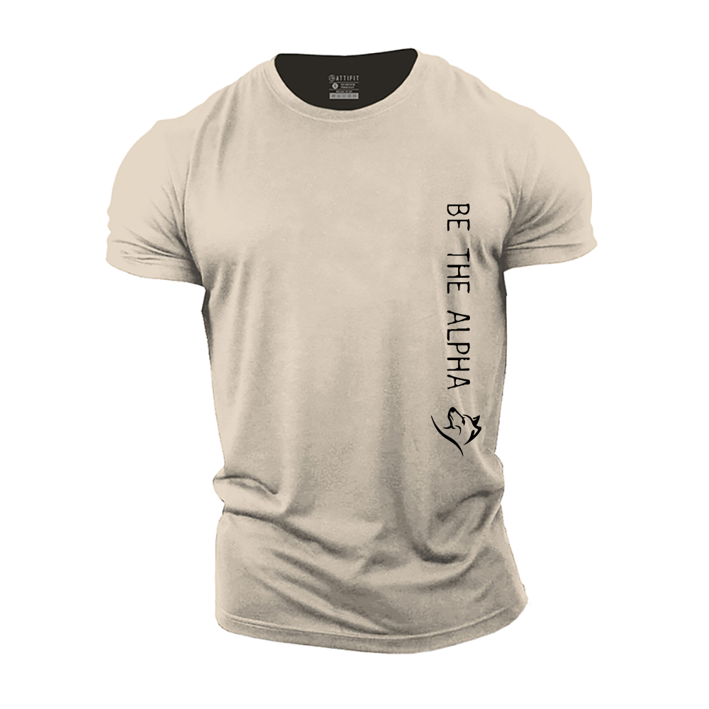 Be the Alpha Cotton T-Shirt