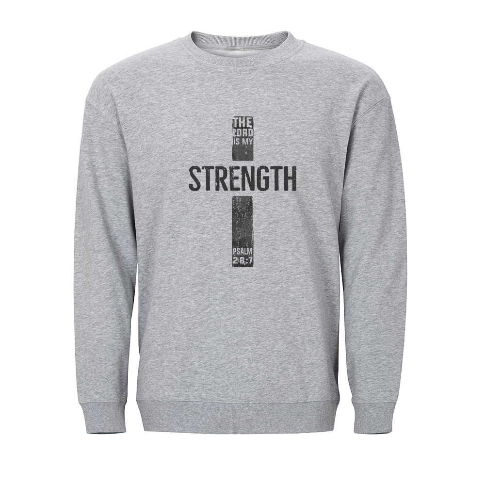 The Lord Is My Strength Crewneck Sweatshirt