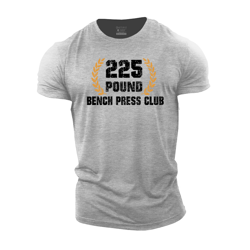 225 Pound Bench Press Club Cotton T-Shirt