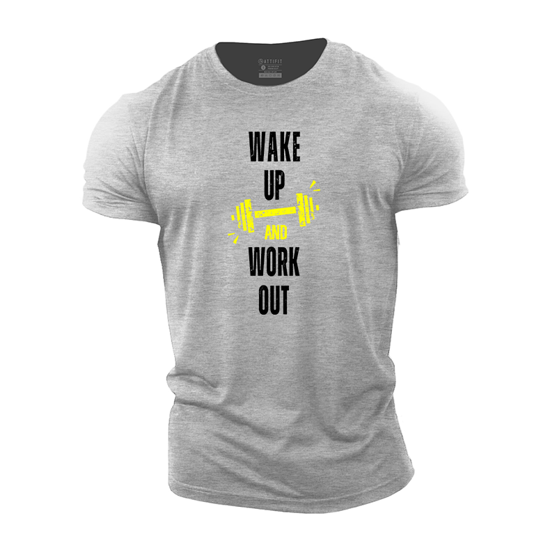 Wake up and Work Out Cotton T-Shirt