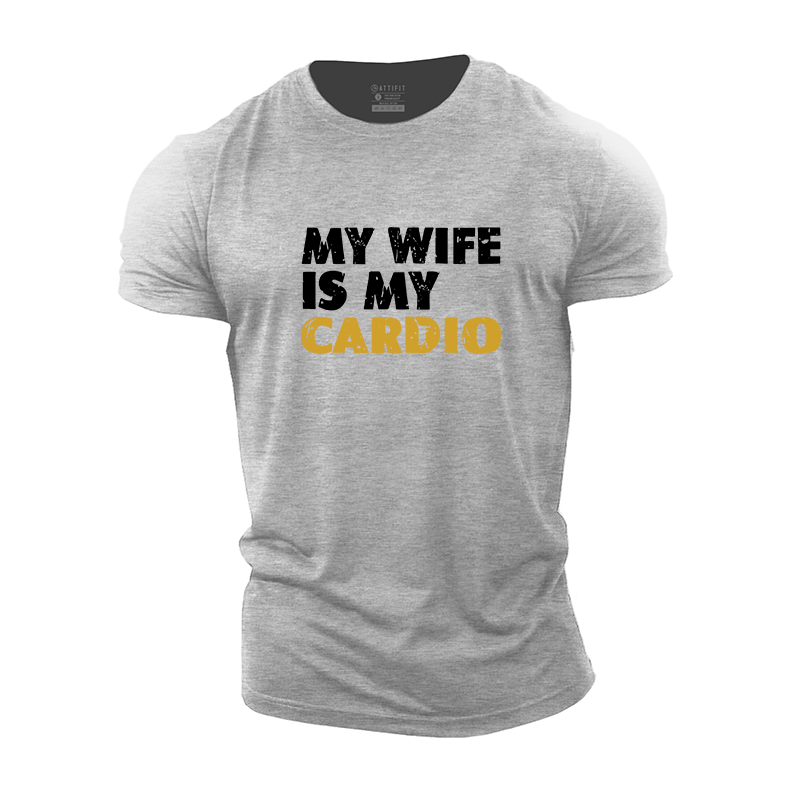 My Wife Is Cardio Cotton T-Shirt