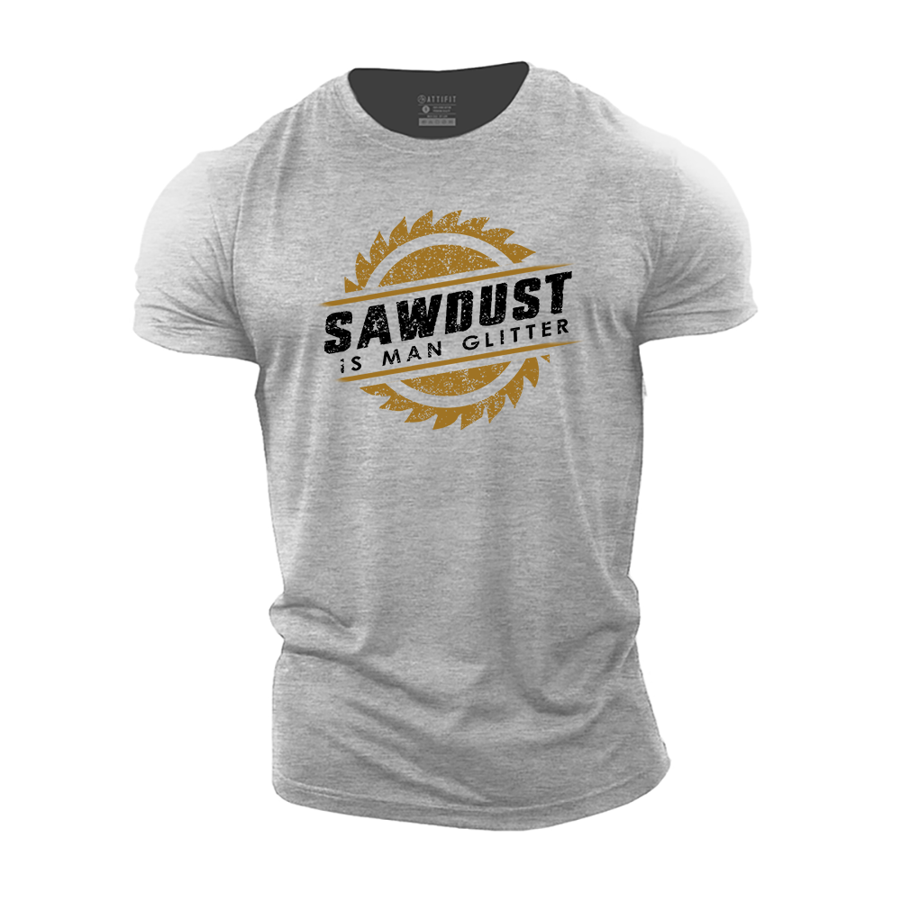 Sawdust Is Man Glitter Cotton T-Shirt