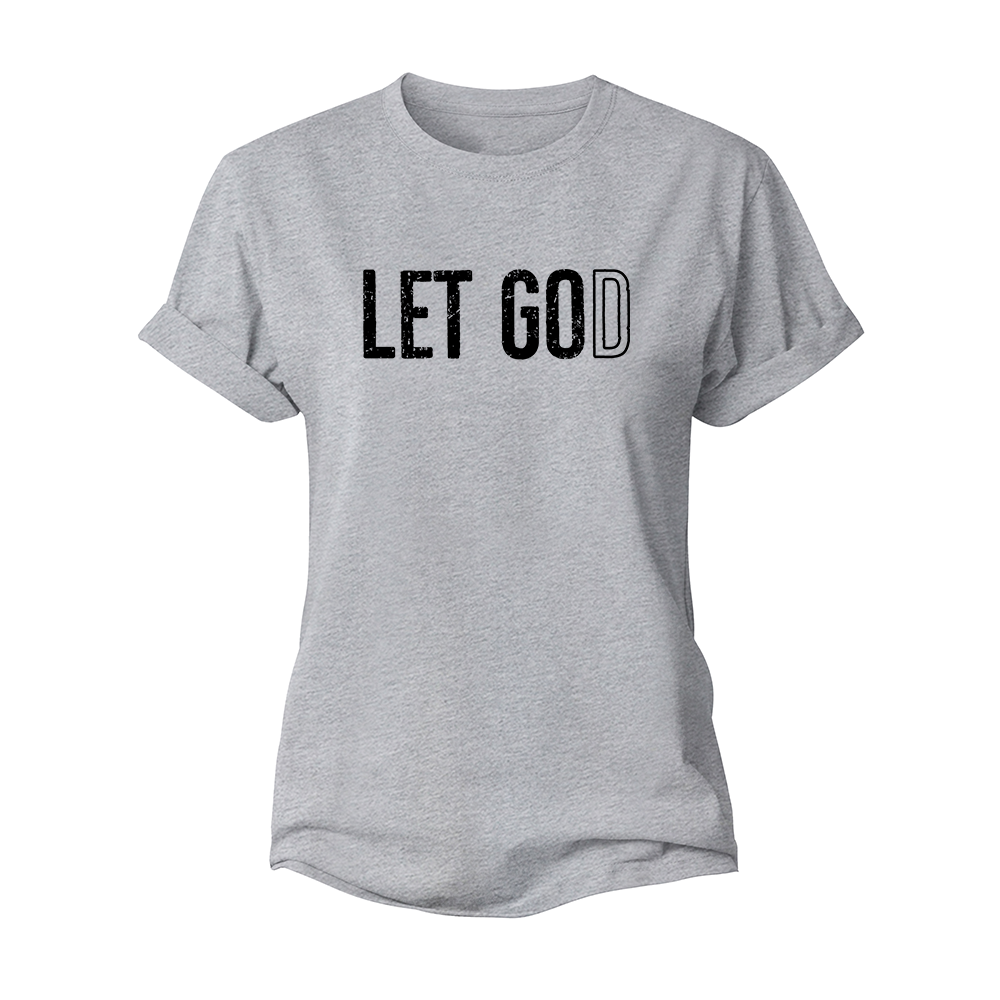 Let God Women's Cotton T-Shirt