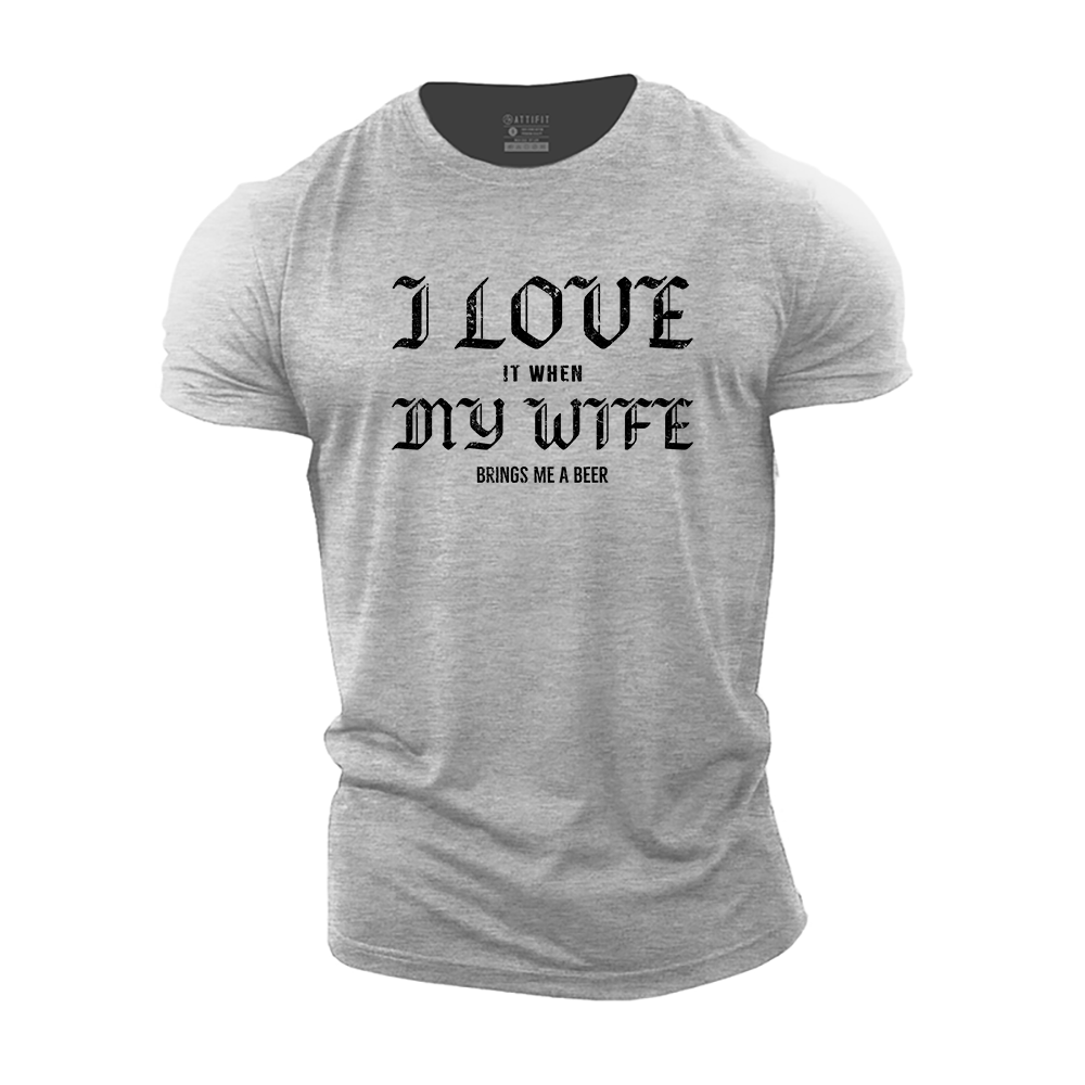 I Love My Wife Cotton T-Shirt