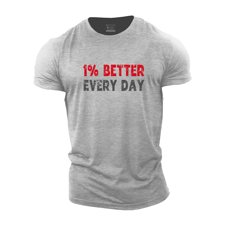 1% Better Every Day Cotton T-Shirt