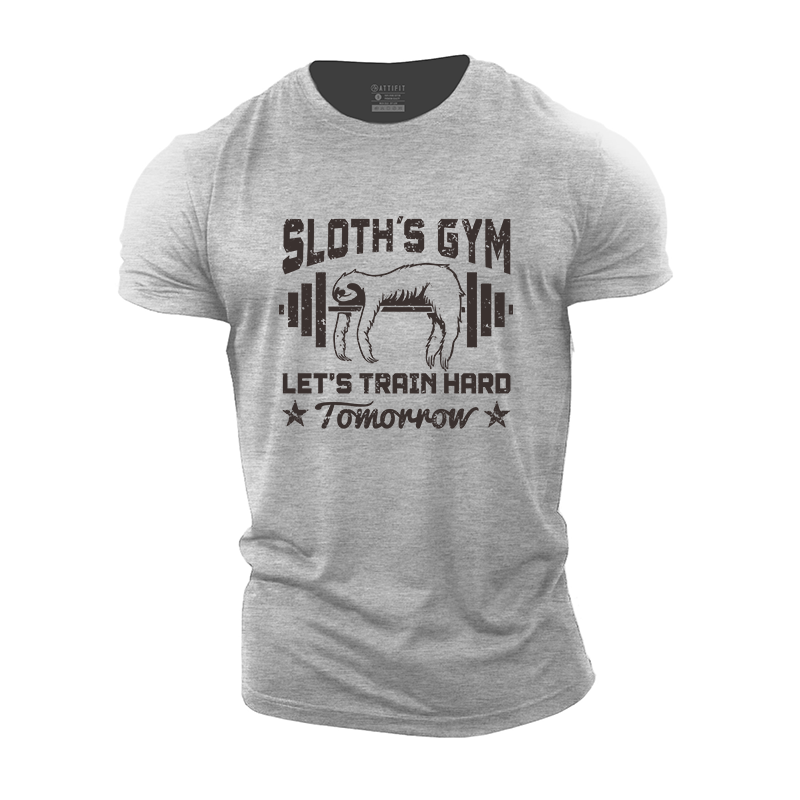 Sloth's Gym Train Hard Tomorrow Cotton T-Shirt