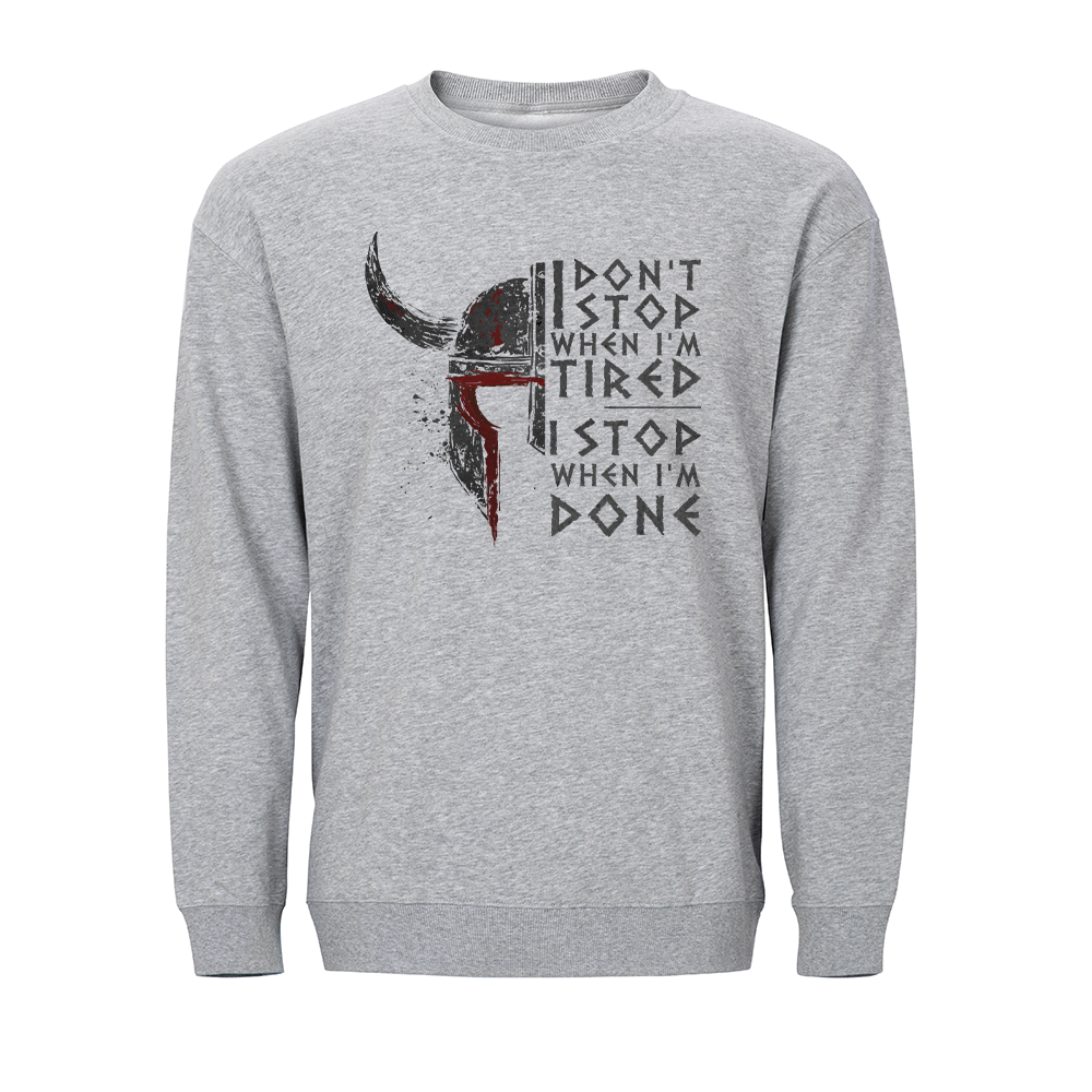 I Stop When I'm Done Crewneck Sweatshirt