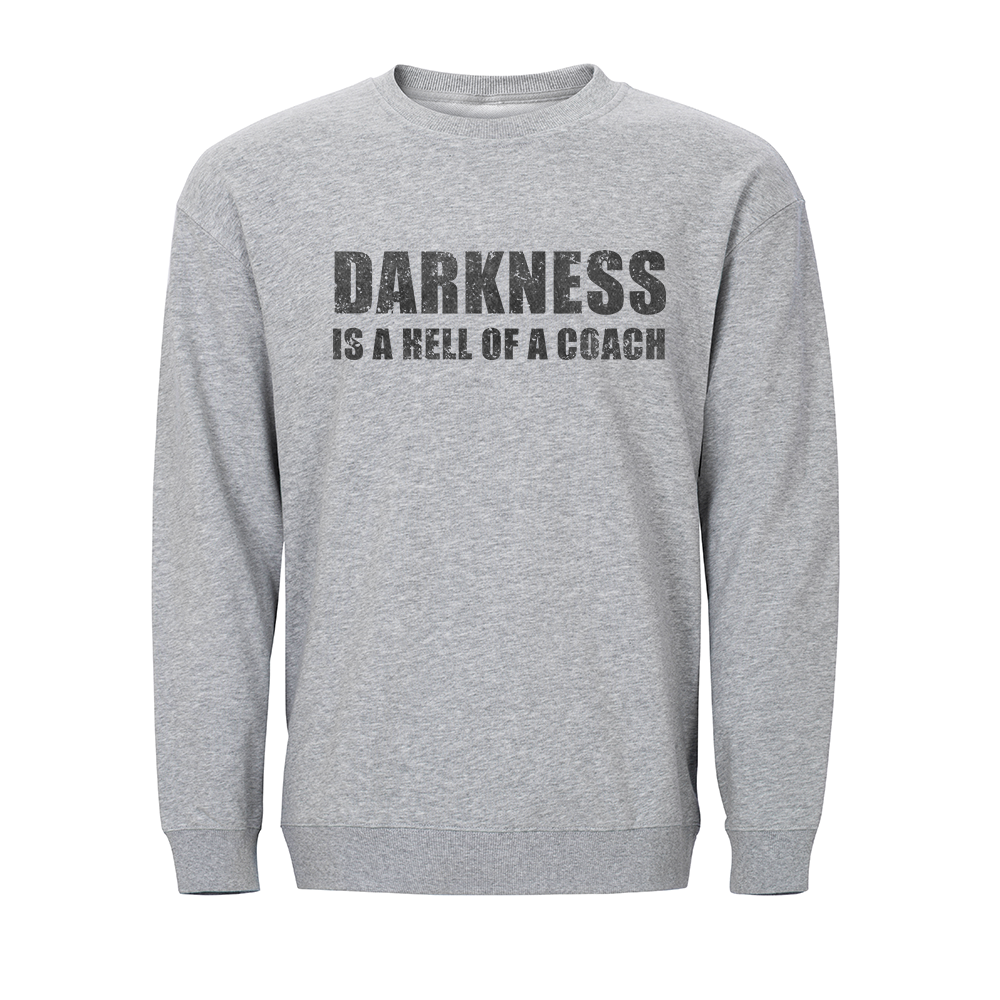 Darkness Is A Hell of A Coach Crewneck Sweatshirt