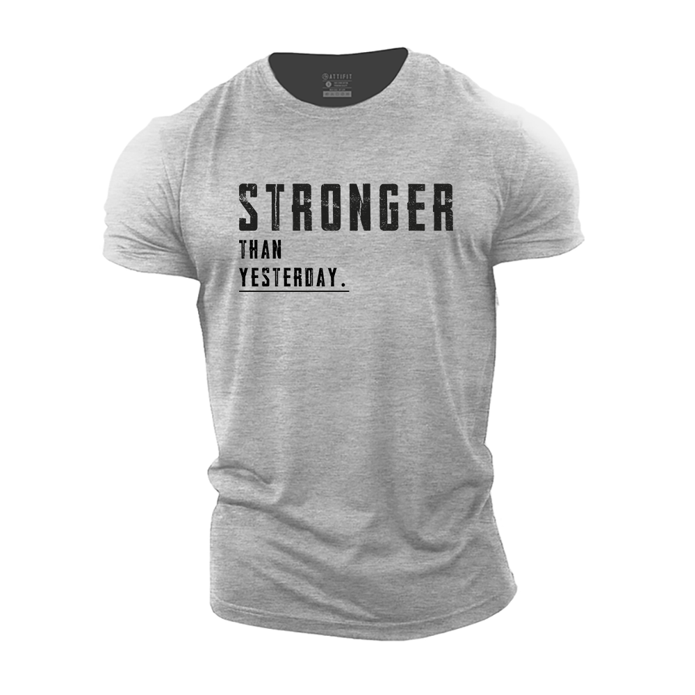 Stronger Than Yesterday Cotton T-Shirt